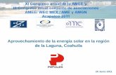 Aprovechamiento de la energía solar en la región de la ...wecmex.org.mx/presentaciones/2011_congreso_anual_conjunto_enrique_inclan.pdfDirección de Energía y Tecnología 20 Conclusiones