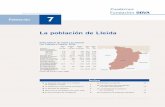La población de Lleida - FBBVA · ta una panorámica de las características y evolución de la población en las provincias españolas desde una perspectiva de largo plazo. Sus