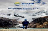 Orazul Energy Perú S.A. · Tengo el agrado de presentar la Memoria Anual 2017 de Orazul Energy Perú S.A. (antes denominada Orazul Energy Egenor S. en C. por A.). El 2017 fue un