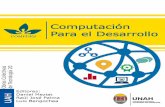 Computación para el Desarrollo - Marcos Zúniga...Computación para el Desarrollo” en el que se recogen las Actas del VIII Congreso Iberoamericano de Computación para el Desarrollo