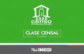 CLASE CENSAL - Tamaulipas · • 1’ 50’’. Muestra al docente su destacada participación para impartir la Clase Censal como apoyo a la difusión del Censo 2020. Este video se