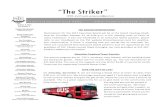 “The Striker”...“The Striker” EDITOR –Greta Poweska, gretapoweska@gmail.com Todays Site Director obbi Facemyer October 8, 2016 Fall Volume V oard of Directors President Gayle