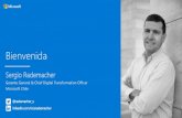 Bienvenida - MUTUAL SUMMIT...Bienvenida Sergio Rademacher Gerente General & Chief Digital Transformation Officer Microsoft Chile “Un computador en cada escritorio y en cada hogar”