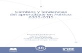 Cambios y tendencias del aprendizaje en México: …...caso del Estudio de Tendencias Internacionales de Matemáticas y Ciencias (TIMSS, por sus siglas en inglés) (Asociación Internacional