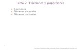 Tema 2: Fracciones y proporciones · Pedro Ramos. Matem aticas I. Grado de Educaci on Primaria. Universidad de Alcal a. Curso 2014-2015 17 Divisi on de fracciones Por tanto, 2 3: