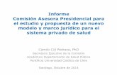 Informe Comisión Asesora Presidencial para el estudio y ...politicaspublicas.uc.cl/wp-content/uploads/2015/01/... · de la seguridad social y derechos. – Proyección impacto en