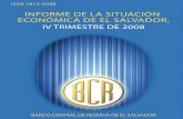 INFORME DE LA DE EL SALVADOR - bcr.gob.sv · Informe de la Situación Económica de El Salvador - IV Trimestre de 2008 una base de ajuste estacional, los precios de la ener-gía cayeron