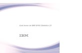 Gu.a breve de IBM SPSS Statistics 22 - UMHumh2664.edu.umh.es/wp-content/uploads/sites/844/2015/03/... · 2015-04-28 · Nota Antes de utilizar esta información y el producto al que