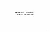 OneTouch UltraMini ManualdelUsuario · iv •ConozcasuMedidorde glucosaensangre OneTouch® UltraMini™ ylas tirasreactivas. •Encendidoyapagado delmedidor •Configuracióndelmedidor