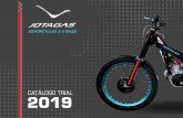 CATÁLOGO TRIAL 2019 - JOTAGAS · 2019-02-22 · Nuevo diseño. New design. Componentes de alta calidad. High quality components. Trial competición. Trial competition. Servicio.