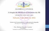 Colegio de Médicos-Cirujanos de PR€¦ · 26-27-septiembre-2015 Bioética y Prof. & Dengue Distrito de Mayagüez – (223 participantes) 15-octubre-2015 – Curso del Dengue (4
