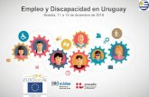 Empleo y Discapacidad en Uruguay · 2019-01-02 · discapacidad, sus compañeros de trabajo y supervisores, para generar información que contribuya a futuros estudios que permitan