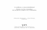 Conflicto e (in)visibilidad Retos en los estudios de la ... · Colonialidad, conocimiento y diáspora afro-andina: construyendo etnoeducación e interculturalidad en la universidad1