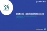 ¿Qué piensan los líderes de opinión de Latinoamérica? · En esta medición de la encuesta a líderes de opinión de Latinoamérica, se presenta, por segunda vez, una evaluación