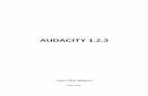 Audacity - WordPress.com · 2010-05-06 · Audacity 1.2.3 Juan Félix Mateos Versión 1.0.0 29/04/2005 1 Audacity v.1.2.3 Introducción Audacity es un fantástico editor de audio