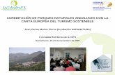 ACREDITACIÓN DE PARQUES NATURALES ANDALUCES CON LA …€¦ · Proyecto “Fomento del turismo sostenible en los parques naturales andaluces adheridos a la Carta Europea del Turismo