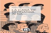 García Lorca, Federico€¦ · La casa de Bernarda Alba : drama de mujeres en los pueblos de España / Federico García Lorca. - 1a ed . - Santa Fe : Ministerio de Educación de