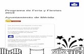 Programa de Feria y Fiestas 2019 Ayuntamiento de Méridamerida.es/descargas/festejos/2019-programa-feria-facil.pdf · • y materiales parecidos. Copla: es un tipo de música española