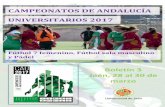 CAMPEONATOS DE ANDALUCÍA...Boletín 1 Campeonato de Andalucía Universitario 2017 Fútbol 7 femenino, Fútbol sala masculino y Pádel Universidad de Jaén, del 28 al 30 de marzo de