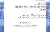 unesp - IBILCE - SJRP Curso de Redes de Computadores 2010 · unesp - IBILCE - SJRP 2 Capítulo 3: Camada de Transporte Metas do capítulo: Compreender os princípios dos serviços