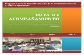 RUTA DE ACOMPAÑAMIENTO1MNVJ7811-330N39-14JW... · 2014-03-07 · Calle 43 No. 57-14 Centro Administrativo Nacional, CAN, Bogotá, D.C. PBX: (057) (1) 222 2800 - Fax 222 4953 - atencionalciudadano@mineducacion.gov.co