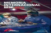 MEMORIA INTERNACIONAL MSF 2012 · 2015-03-11 · de catástrofes de origen natural o humano y de conﬂictos armados, sin discriminación de raza, religión, ﬁlosofía o política.