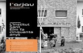 arjau - Sant Feliu de Guíxols › attachments › article › 6240 › arjau... · El dia 14 d’octubre de 1965 va ser oficial-ment inaugurat l’edifici de l’actual Institut