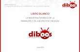 LIBRO BLANCO - Interaccióinteraccio.diba.cat/sites/interaccio.diba.cat/files/diboos_libro_blanco.pdfIsrael) recogen alguna de las especialidades que presenta el proceso de producción
