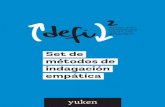 Set de métodos de indagación empáticadefi2.cc/admin/uploads/1507837551_defi_metodos_de_empatia.pdf · Los métodos para establecer contacto y establecer “rapport” son mecanismos