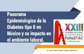 Panorama Epidemiológico de la Diabetes tipo II en … › wp-content › uploads › 2019 › 09 › ...Diabetes tipo II en México y su impacto en el ambiente laboral. Dr. med. Raúl