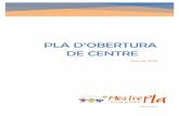 Pla d’obertura de centre · 2020-06-04 · PLA D’OBERTURA DE CENTRE FASE 2 de desescalada (juny 2020) 3 L’entrada i sortida dels alumnes de 6è es farà de manera esglaonada