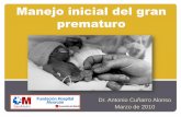 Manejo inicial del gran prematuro · Situación en España Situación nacional (SEN): 7% de los nacimientos son prematuros (