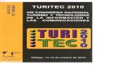 TURITEC 2020 – XIII Congreso Internacional Turismo y TIC · 10. Tuenti es la red social más conocida y la más frecuentada por el segmento de 18 a 24 años. Facebook es la red