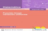 ProfNES Matemática - Función lineal: variación uniforme - … › sites › gcaba › files › profnes... · 2019-01-02 · Función lineal: variación uniforme atemática Actividad
