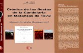 Crónica de las fiestas de la Candelaria en Matanzas de 1872 › assets › downloads › publication … · Las fiestas de la Candelariade Matanzas Pérez Carrión, en el tomo tercero