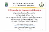 II Xornadas de Innovación Educativa - Universidade de Vigo · 2020-03-10 · 12 II Xornadas de Innovación Educativa Objetivos formativos CCAI’06/07? ØObjetivos (generales, de