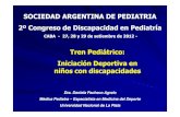 SOCIEDAD ARGENTINA DE PEDIATRIA 2º Congreso de ... · SOCIEDAD ARGENTINA DE PEDIATRIA 2º Congreso de Discapacidad en Pediatría CABA - 27, 28 y 29 de setiembre de 2012 - ... Dominio