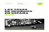 LAS TASAS DE RESIDUOS EN ESPAÑA 2018 · Las tasas de residuos son en general las tasas que más recaudación aportan a los municipios y otras entidades locales, dado que la gestión
