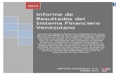 Informe de Resultados del Sistema Financiero Venezolano › wp-content › uploads › 2014 › 02 › ... · Resultados del Sistema Financiero Venezolano Informe del Sistema Financiero