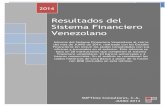 Resultados del Sistema Financiero Venezolano › 2015 › 03 › ... · Resultados del Sistema Financiero Venezolano Junio 2014 Las Captaciones del Público del Sistema Financiero