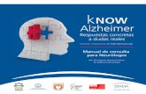 NOW Alzheimer › profesionales › wp... · La demencia en general, y la enfermedad de Alzheimer en particular, es una patología extraor- dinariamente prevalente y peculiar que