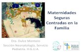 Maternidades Seguras Centradas en la Familia › wp-content › uploads › ... · Planta de Maternidad –Exploración del RN, profilaxis, estándares… –Información administrativa