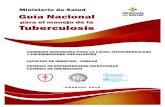 Ministerio de Salud Guía Nacional - CHLAEPchlaep.org.uy/pdf/Tuberculosis-Guia-Nacional-para-el...Tuberculosis y VIH/SIDA: Pautas de atención para 1er nivel de atención..... 73 Capítulo