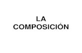 LA COMPOSICIÓN - iesmarianapineda.orgiesmarianapineda.org/.../EPVA_La_composicin_2ESO.pdf · • - Lee la información de esta presentación • - Realiza una composición libre