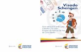 Visado Schengen - Presidencia de la República de Colombiawp.presidencia.gov.co/SitePages/DocumentsPDF/... · El acuerdo de exención de visa para colombianos aplica también para