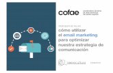 PROPUESTA DE TALLER cómo utilizar el email marketing para … · 2020-02-19 · aspectos clave en el diseño de contenidos diseño y elaboración de envíos con ... Barcelona (UB).