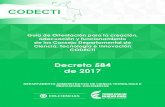 Decreto 584 de 2017 - Minciencias...La regulación vigente sobre integración y funciones de los CODECTI se encuentra establecida por el Decreto 584 del 4 de abril de 2017 (publicado