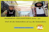AGENDA GEGANTERA 2017 -37 Del 18 de Setembre al 24 de … · 2017-09-21 · Agenda gegantera de la setmana Agrupació de Colles de Geganters de Catalunya - - agrupacio@gegants.cat
