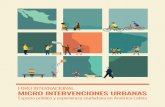 Créditos › wp-content › uploads › 2019 › 08 › Libro-mi… · El Foro Internacional de Micro Intervenciones Urbanas ha sido posible gracias a las instituciones organizadoras