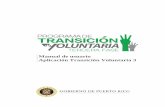 Manual de usuario Aplicación Transición Voluntaria 3 Transicion Voluntaria...Manual del usuario Aplicación: Transición Voluntaria 3 Página 1 de 14 1 1. INTRODUCCIÓN La creación